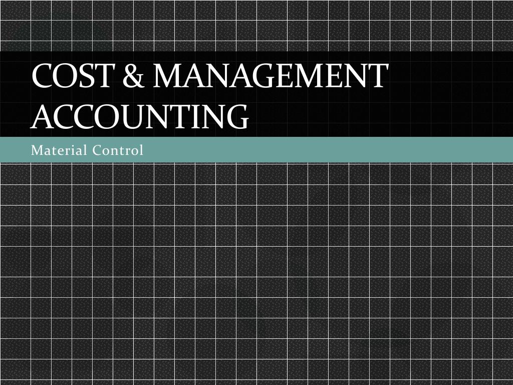 PPT - Cost & Management Accounting PowerPoint Presentation, free ...