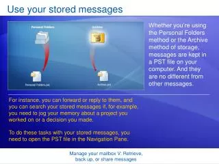 Use your stored messages