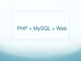 PHP + MySQL + Web