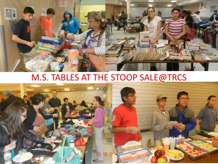 m s tables at the stoop sale@trcs
