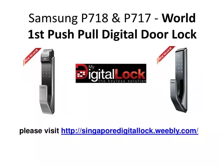 samsung p718 p717 world 1st push pull digital door lock