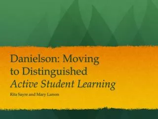 Danielson: Moving to Distinguished Active Student Learning