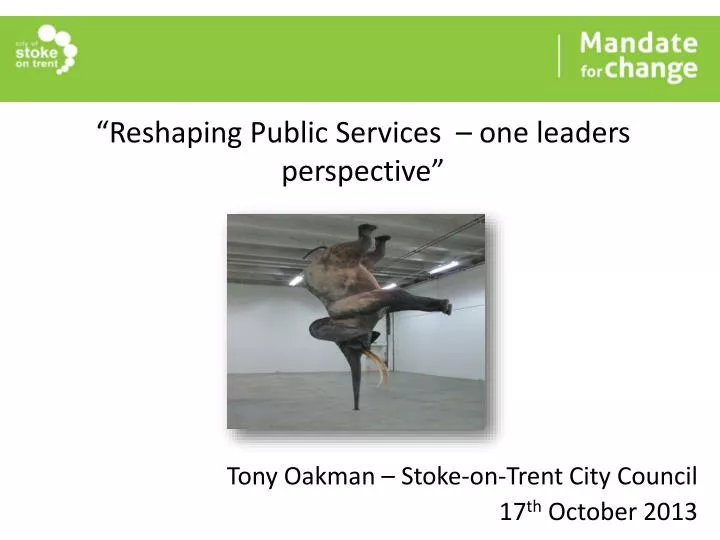 reshaping public services one leaders perspective