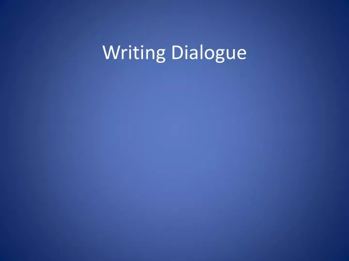 writing dialogue