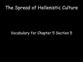 the spread of hellenistic culture