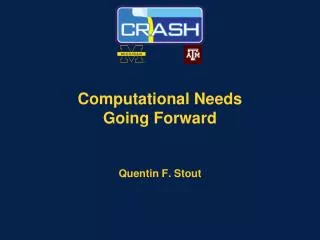 Computational Needs Going Forward