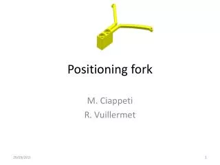 Positioning fork