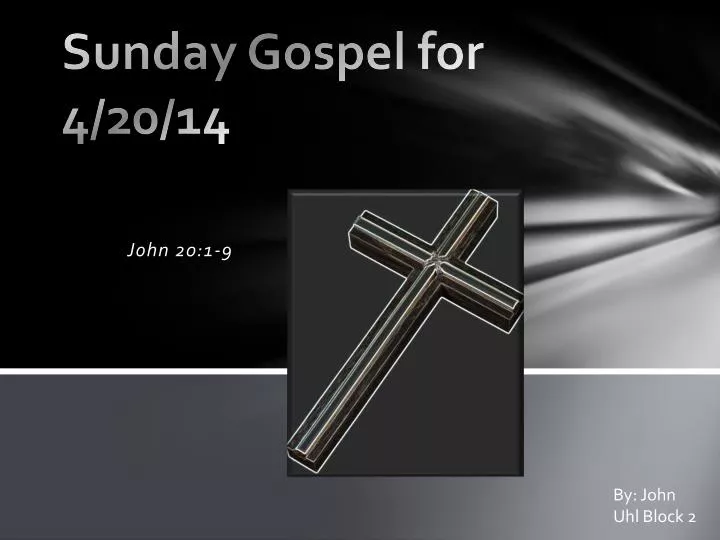 sunday gospel for 4 20 14