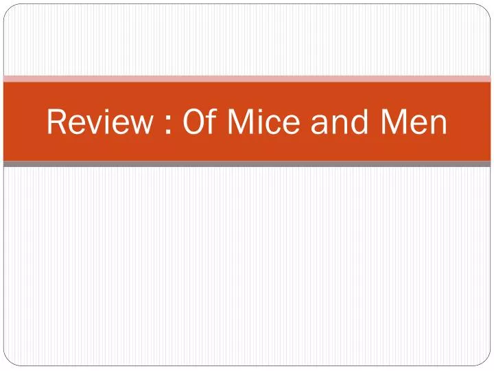 review of mice and men