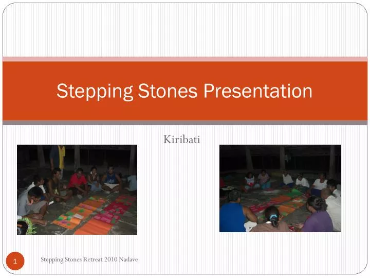 stepping stones presentation