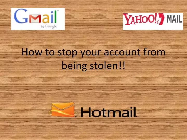 how to stop your account from being stolen
