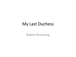 my last duchess
