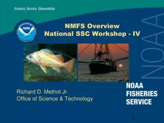 NMFS Overview National SSC Workshop - IV