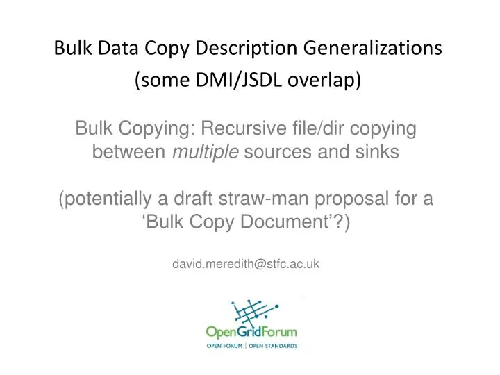 bulk data copy description generalizations some dmi jsdl overlap
