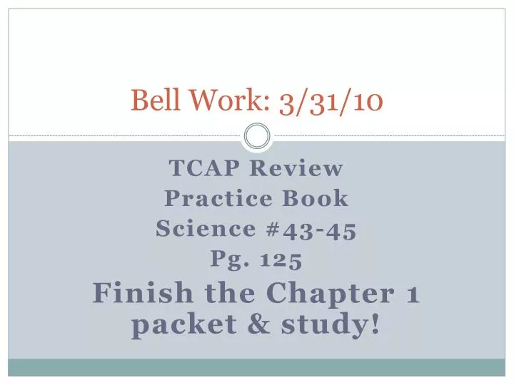 bell work 3 31 10