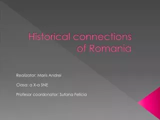 Historical connections of Romania