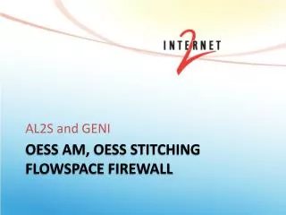 OESS AM, OESS Stitching Flowspace firewall