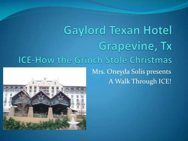 gaylord texan hotel grapevine tx ice how the grinch stole christmas