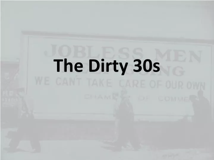 the dirty 30s