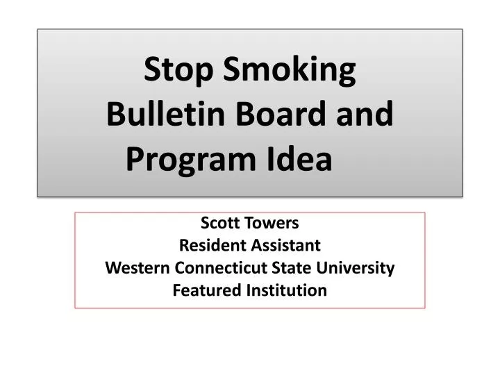 stop smoking bulletin board and program idea