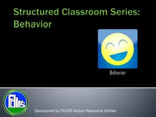 Structured Classroom Series: Behavior