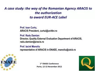 A case study: the way of the Romanian Agency ARACIS to the authorization