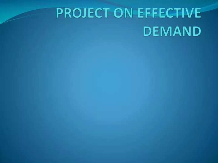 project on effective demand