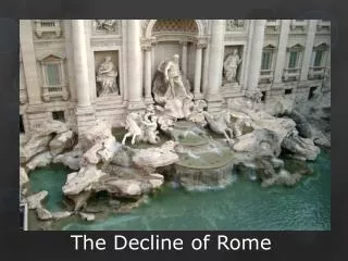 The Decline of Rome