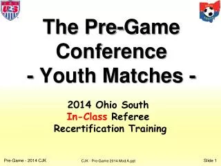 The Pre-Game Conference - Youth Matches -