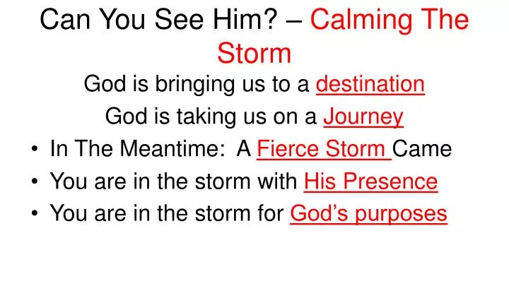 can you see him calming the storm