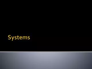 systems