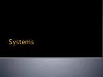 Systems - slide 1