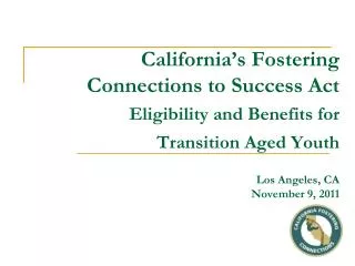 Basics of Eligibility for AFDC-FC (Foster Care Benefits)