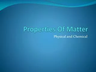 Properties Of Matter
