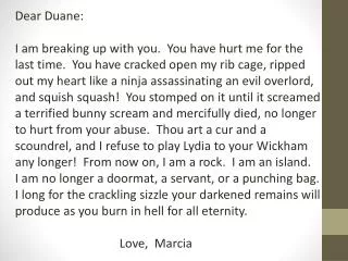 Dear Duane: