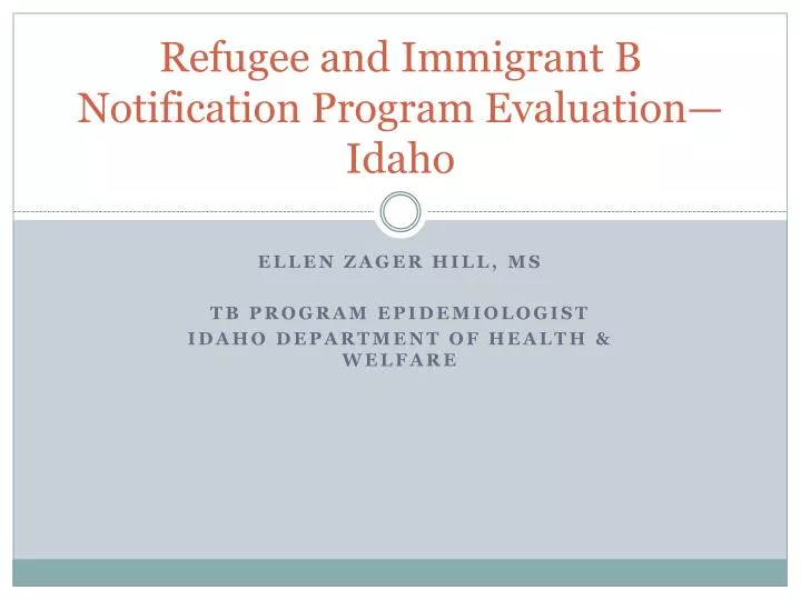 refugee and immigrant b notification program evaluation idaho