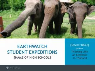 [Teacher Name] presents: Thinking Like an Elephant in Thailand