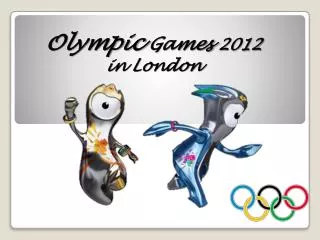 Olympic Games 2012 in London