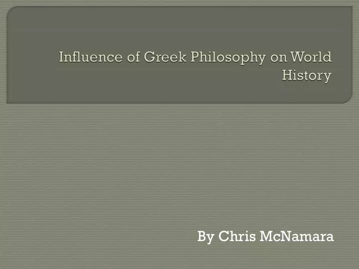 influence of greek philosophy on world history