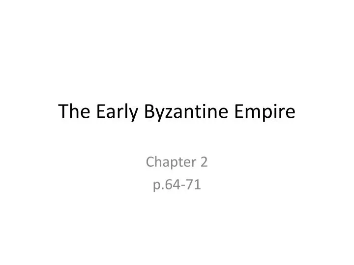 the early byzantine empire