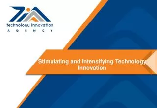 Stimulating and Intensifying Technology Innovation