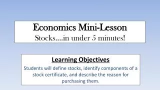 Economics Mini-Lesson Stocks... under 5 minutes!
