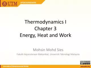 Thermodynamics I Chapter 3 Energy, Heat and Work