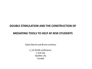 DOUBLE STIMULATION AND THE CONSTRUCTION OF MEDIATING TOOLS TO HELP AT-RISK STUDENTS