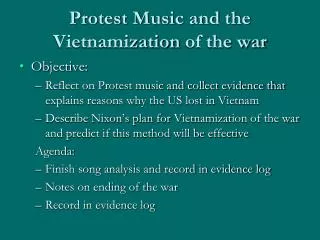 Protest Music and the Vietnamization of the war