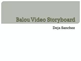 Balou Video Storyboard