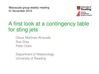 A first look at a contingency table for sting jets