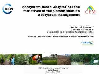 Ecosystem Based Adaptation: the initiatives of the Commission on Ecosystem Management