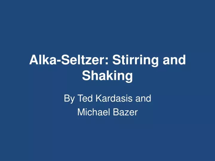 alka seltzer stirring and shaking
