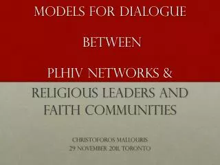 MODELS for dialogue Between PLHIV networks &amp;